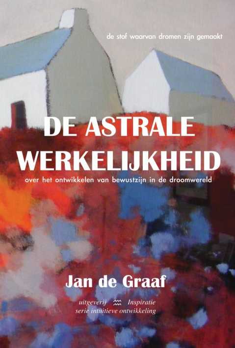 de astrale werkelijkheid 